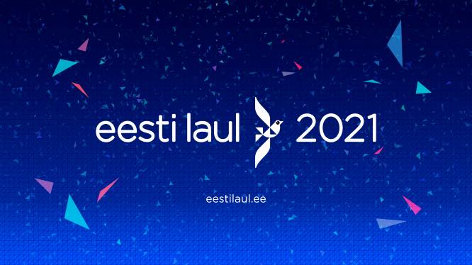  Canções do Eesti Laul 2021 (Estónia) reveladas no sábado